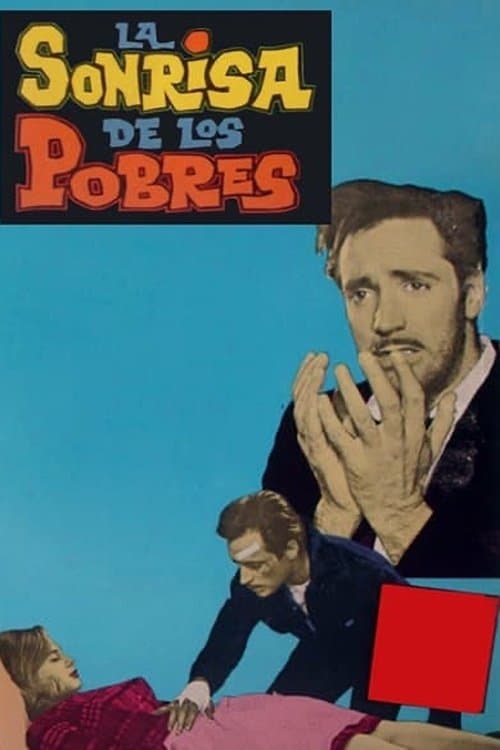 La Sonrisa de los Pobres full movie