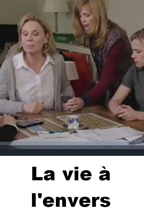 La vie à l'envers full movie