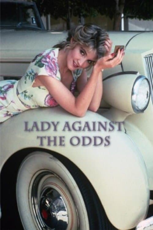 Lady Against the Odds full movie