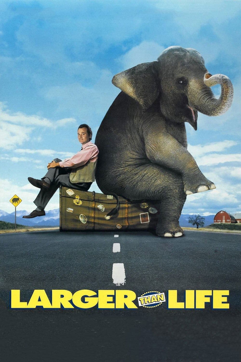 Larger Than Life full movie