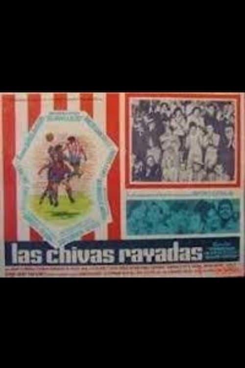 Las chivas rayadas full movie