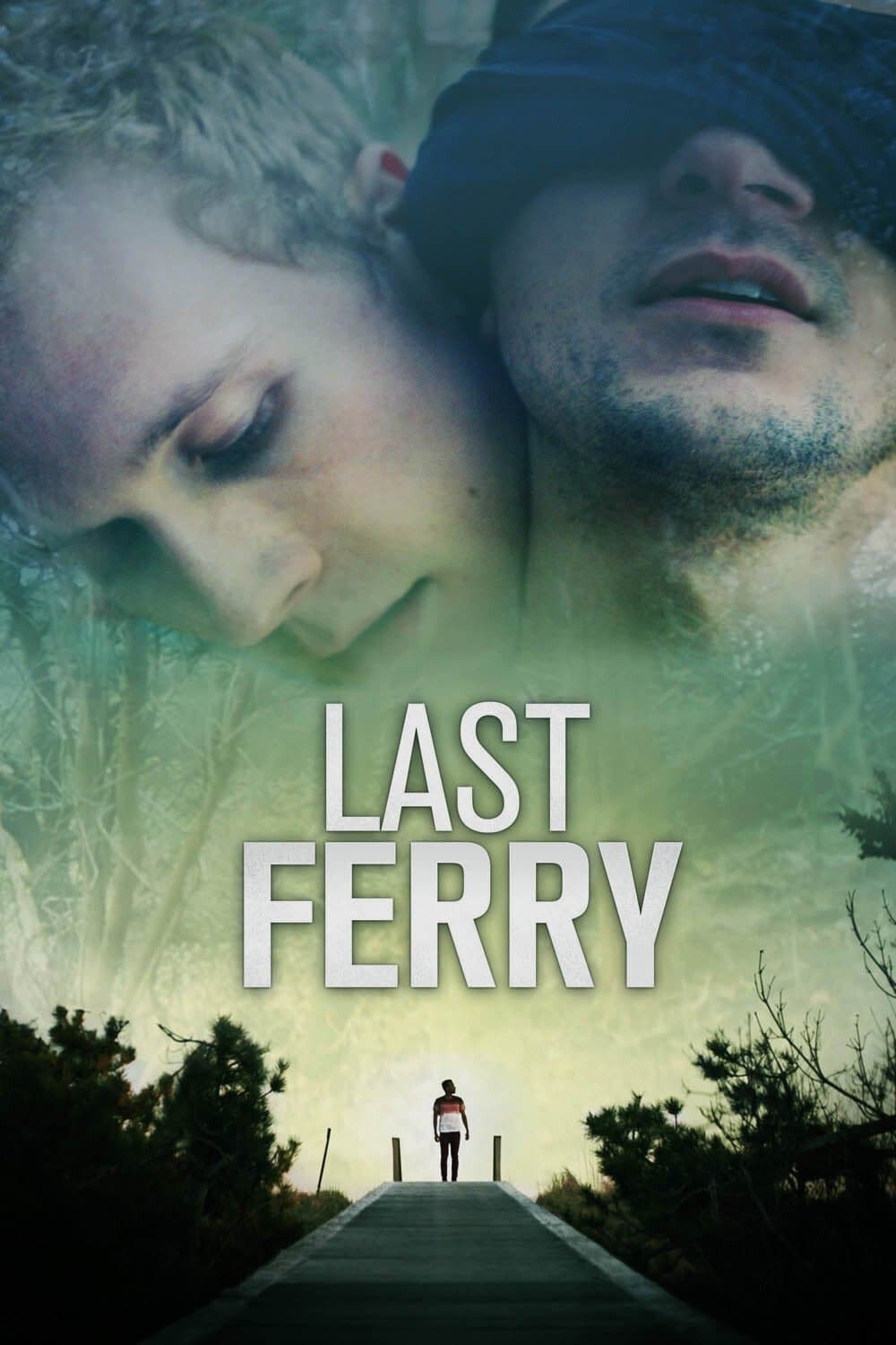 Last Ferry full movie