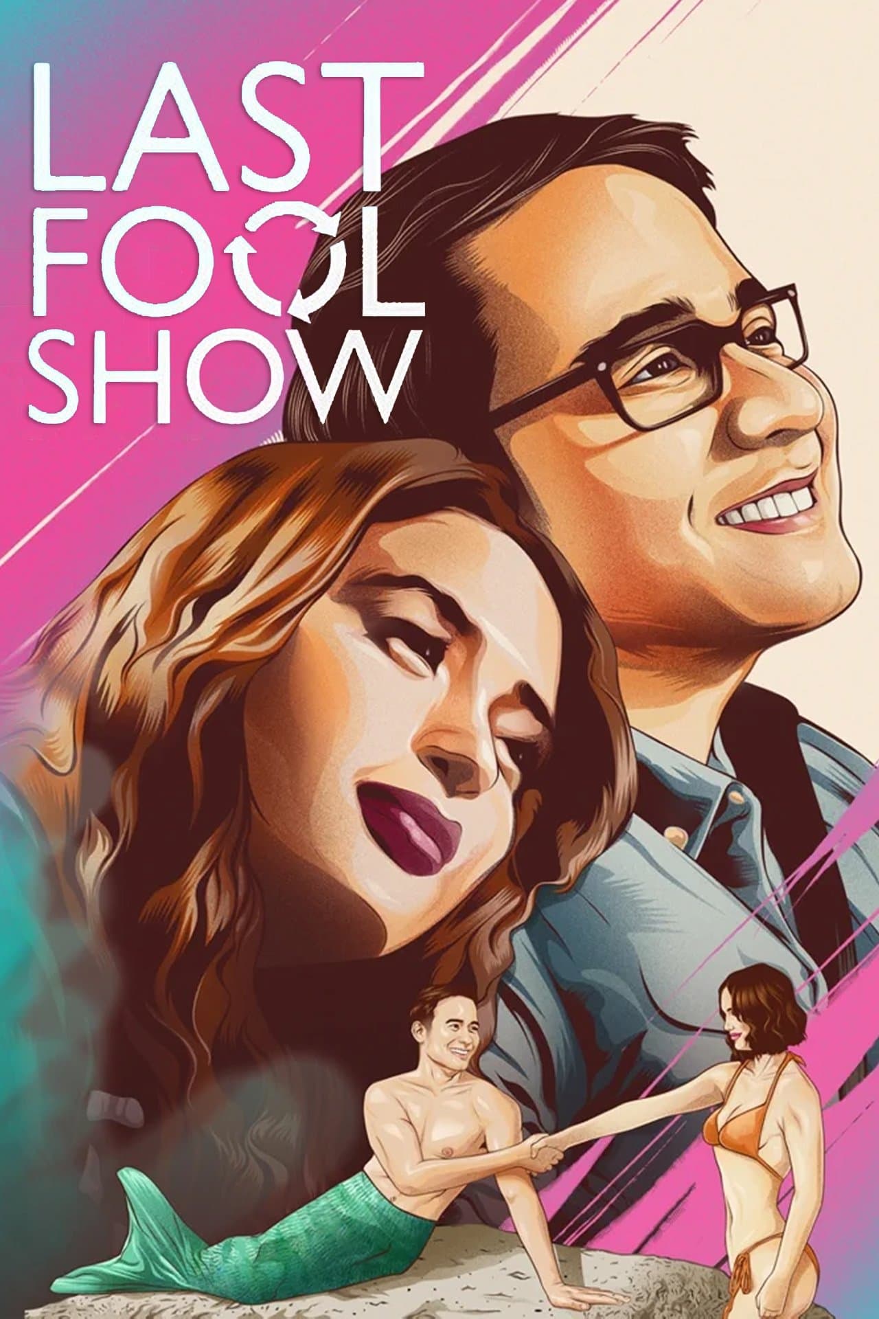 Last Fool Show full movie