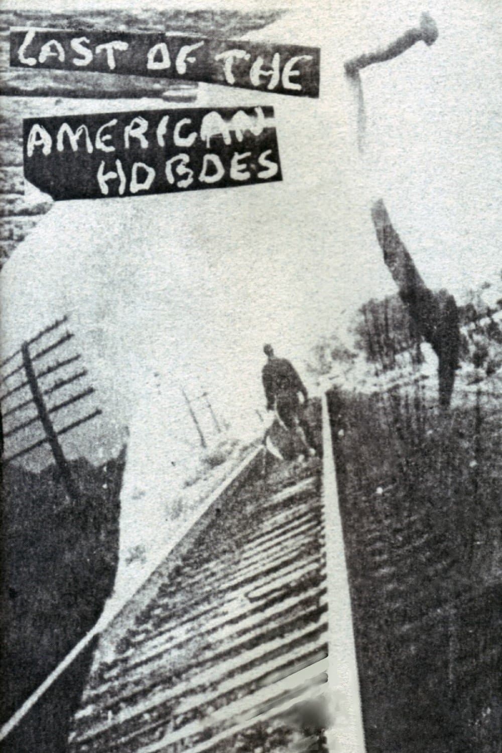 Last of the American Hoboes full movie