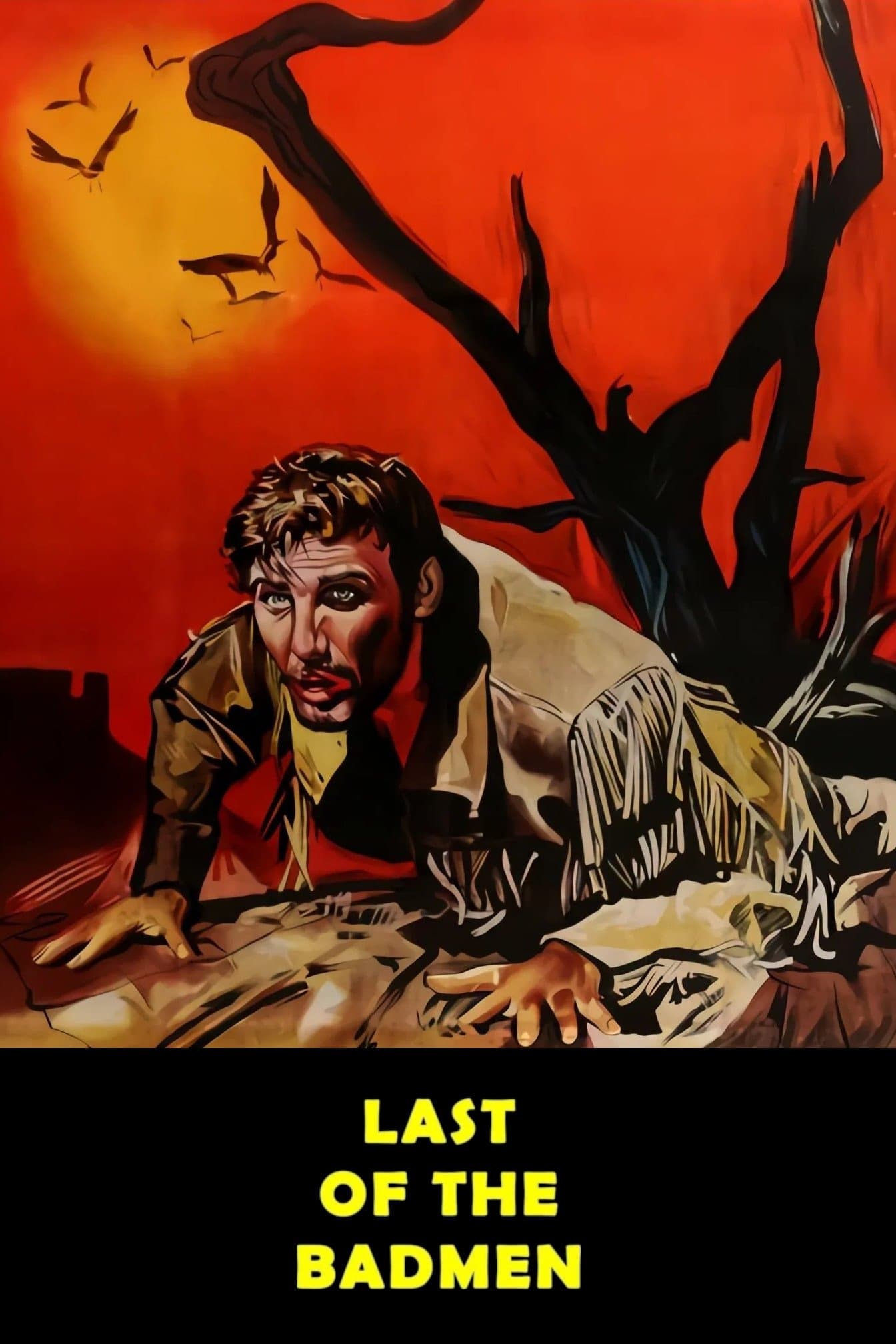 Last of the Badmen full movie
