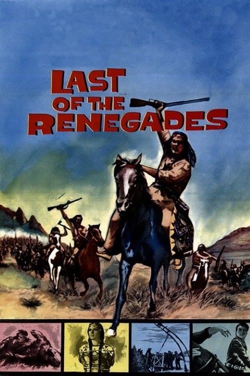 Last of the Renegades full movie