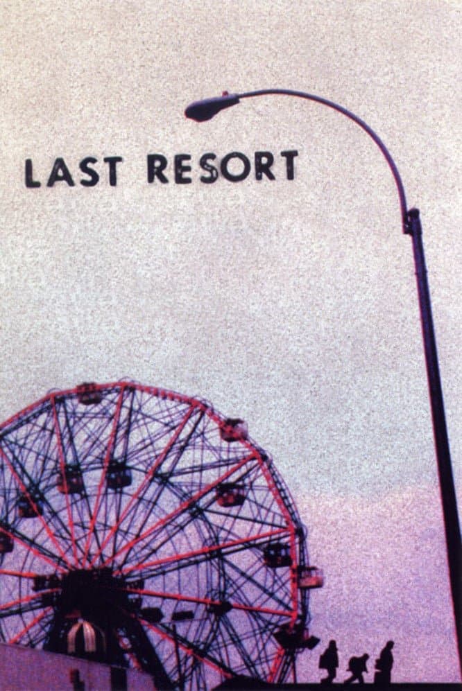Last Resort full movie