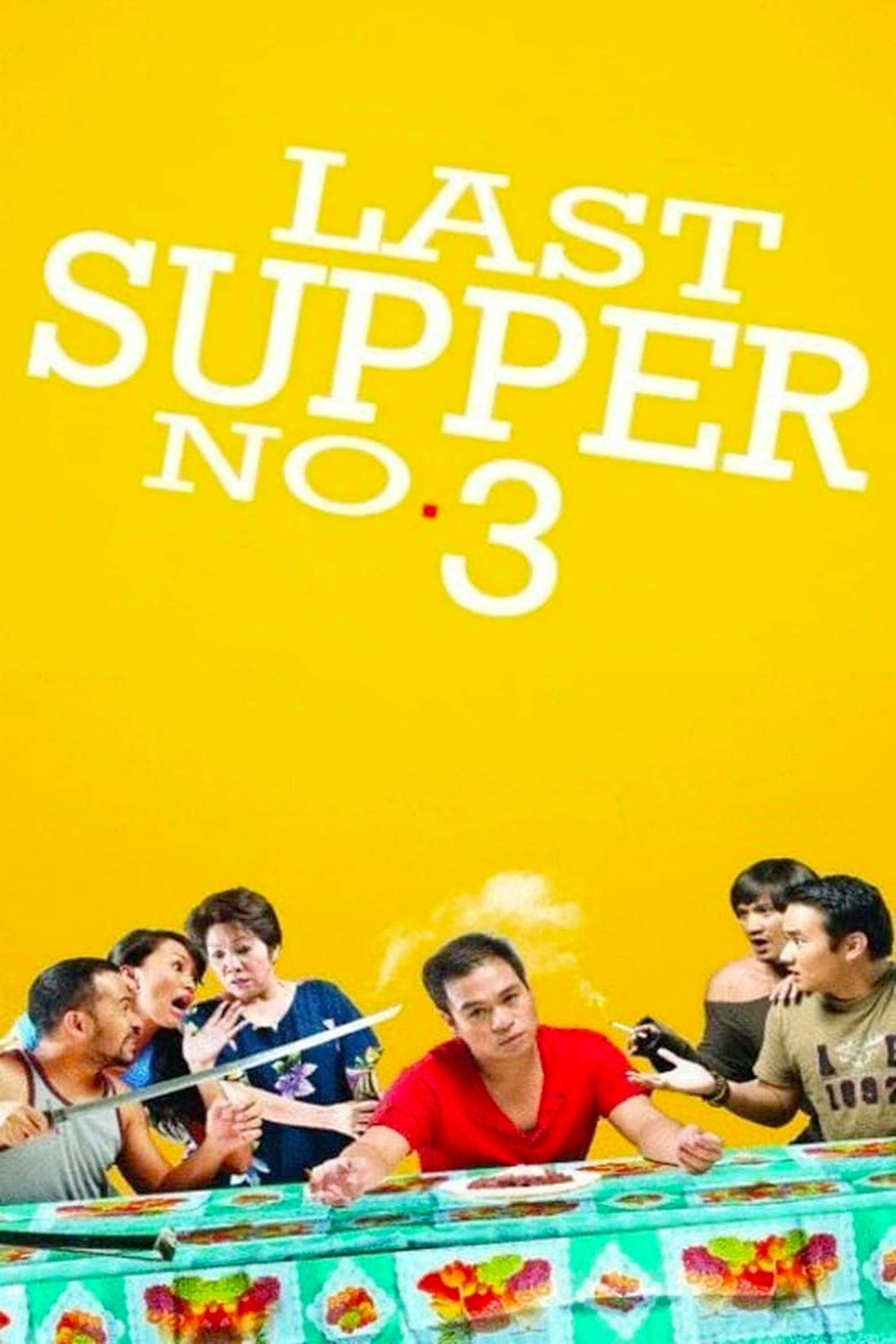 Last Supper No. 3 full movie