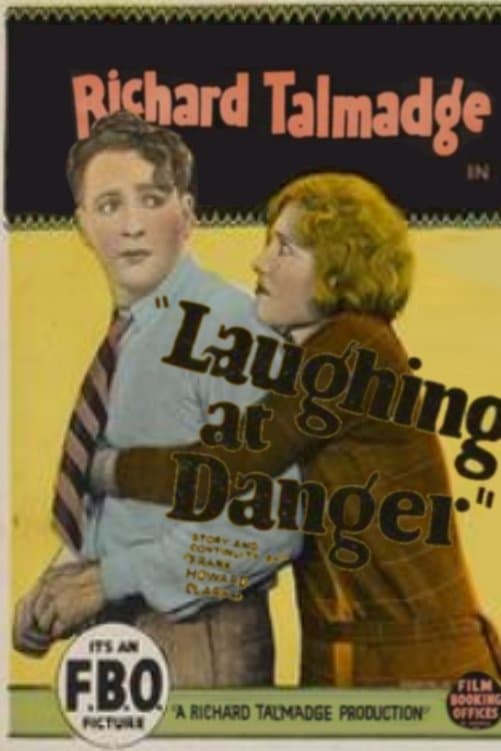 Laughing at Danger full movie
