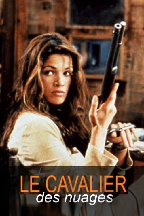 Le cavalier des nuages full movie