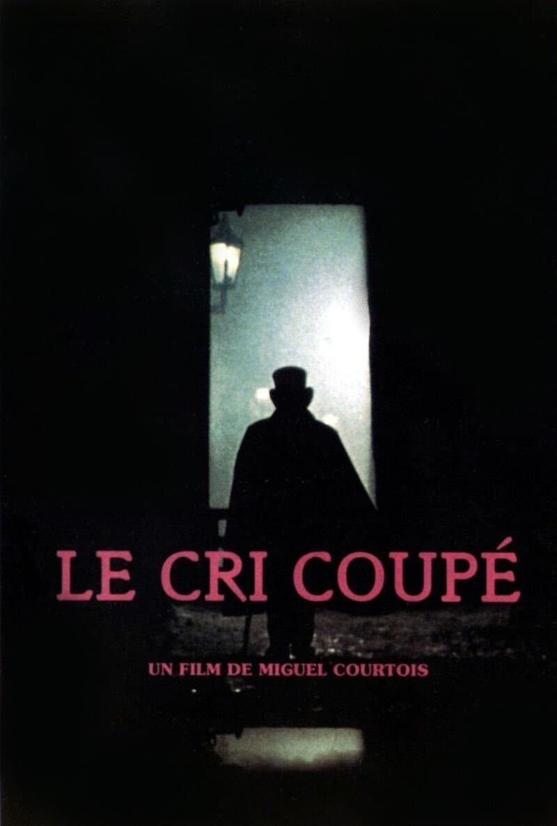 Le cri coupé full movie