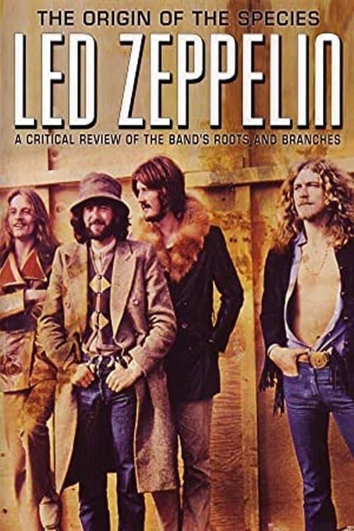 Led Zeppelin: The Origin of the Species full movie
