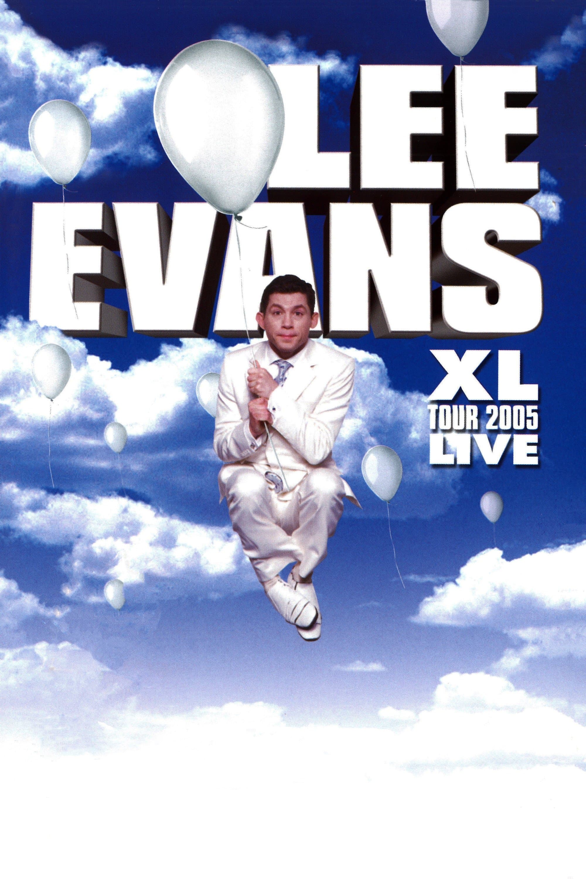 Lee Evans: XL Tour Live 2005 full movie