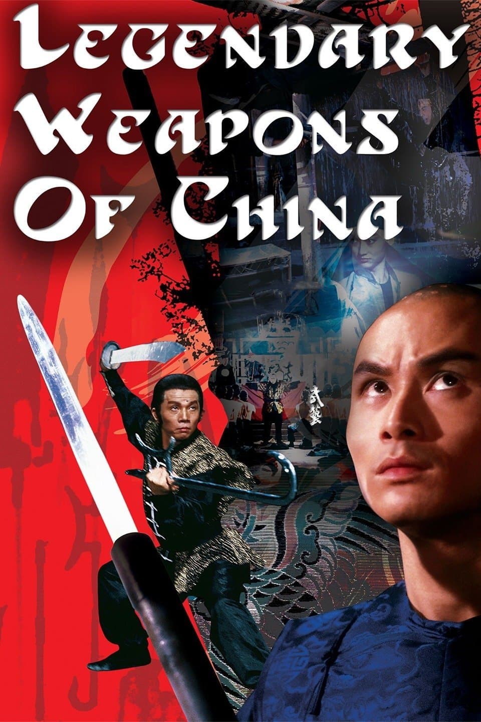 Legendary Weapons of China full movie