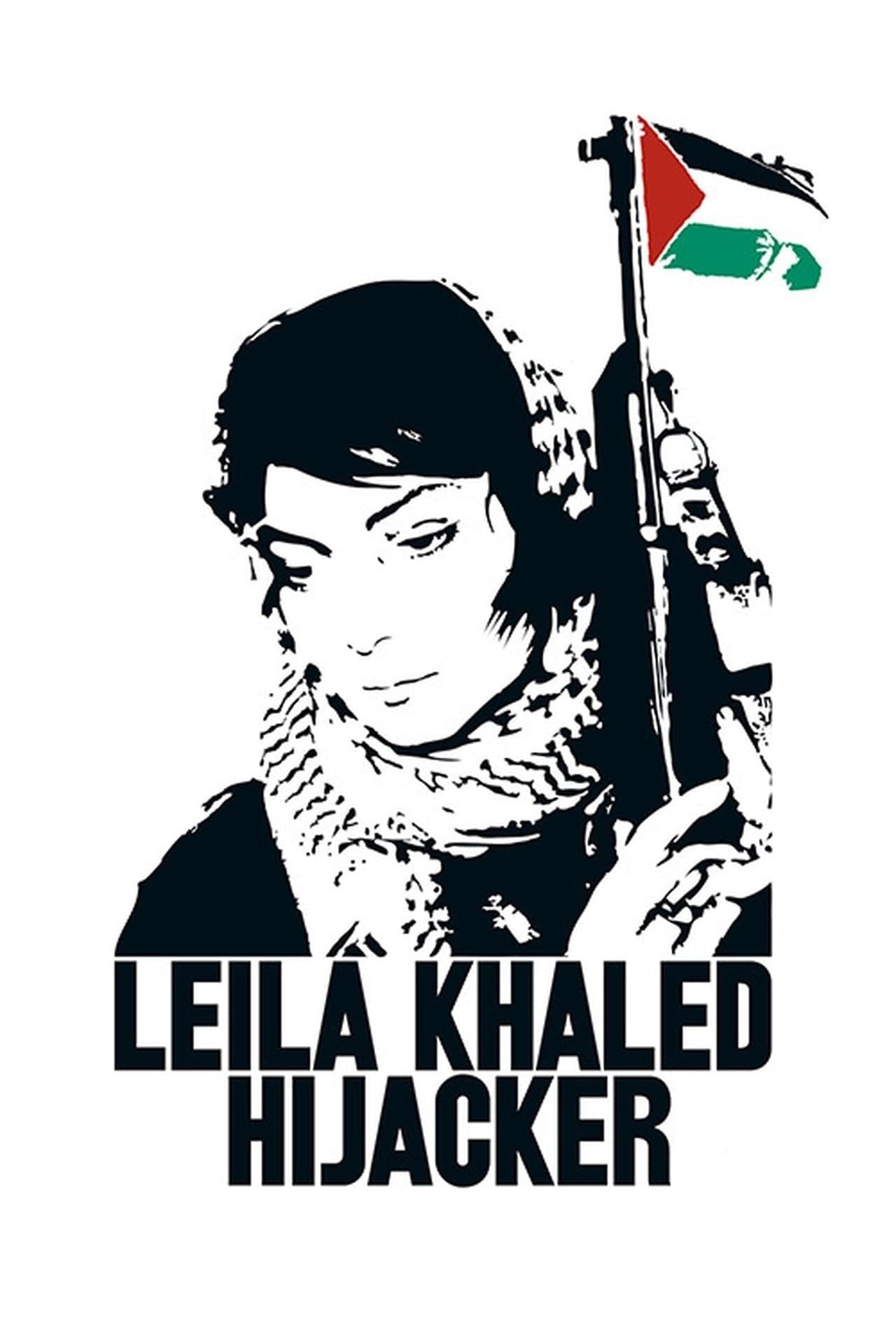 Leila Khaled Hijacker full movie