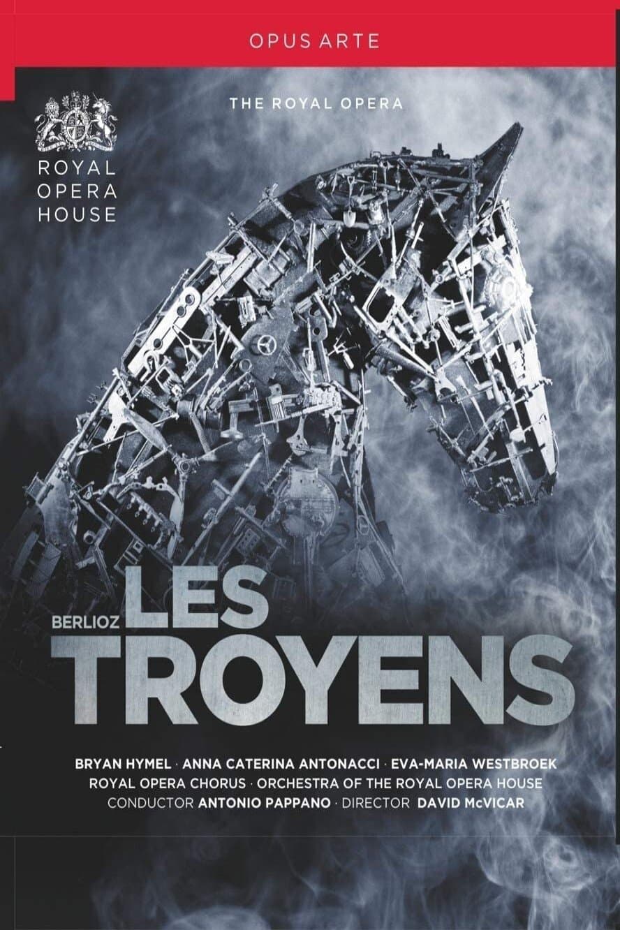 Les Troyens full movie