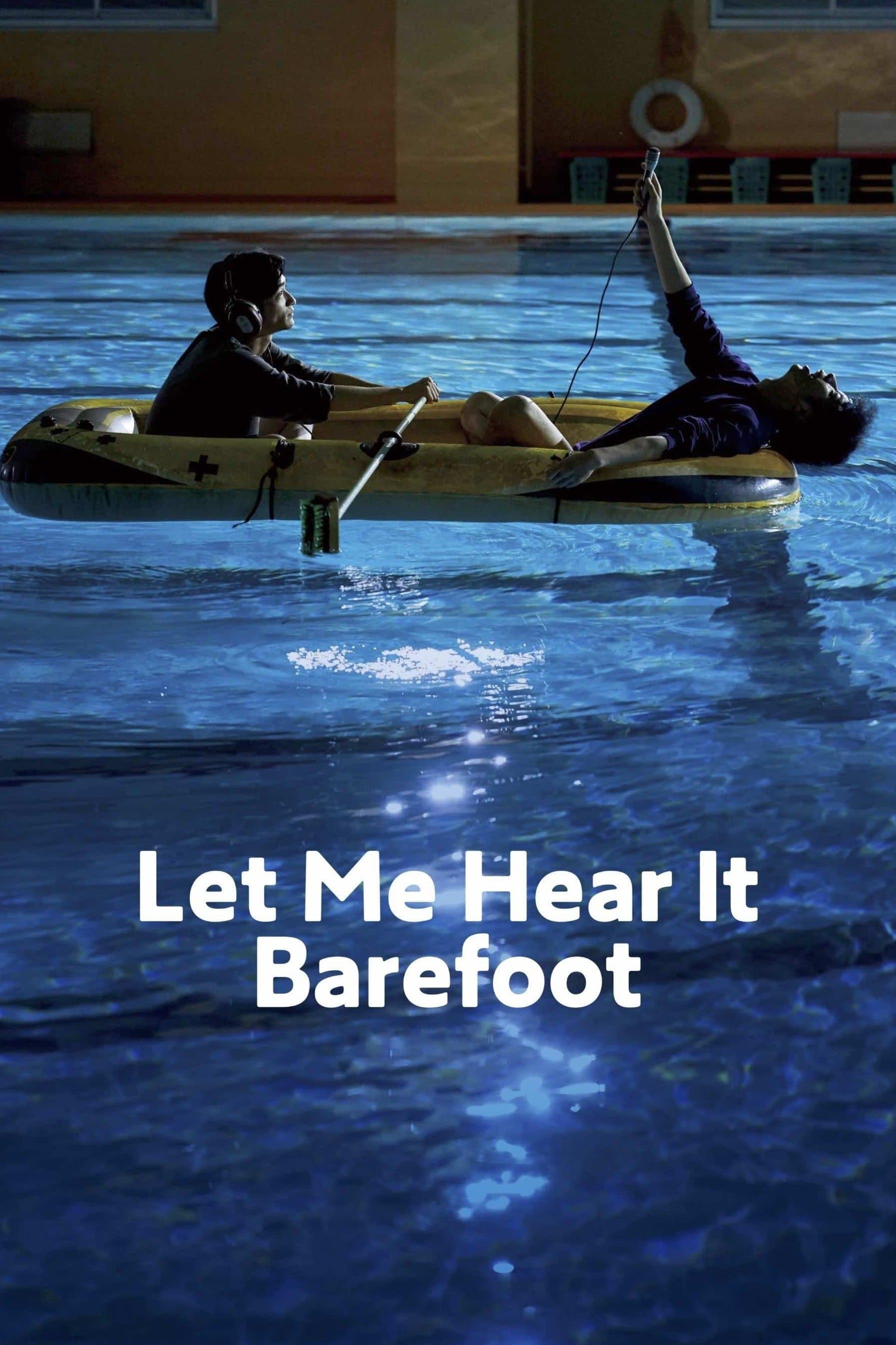 Let Me Hear It Barefoot full movie