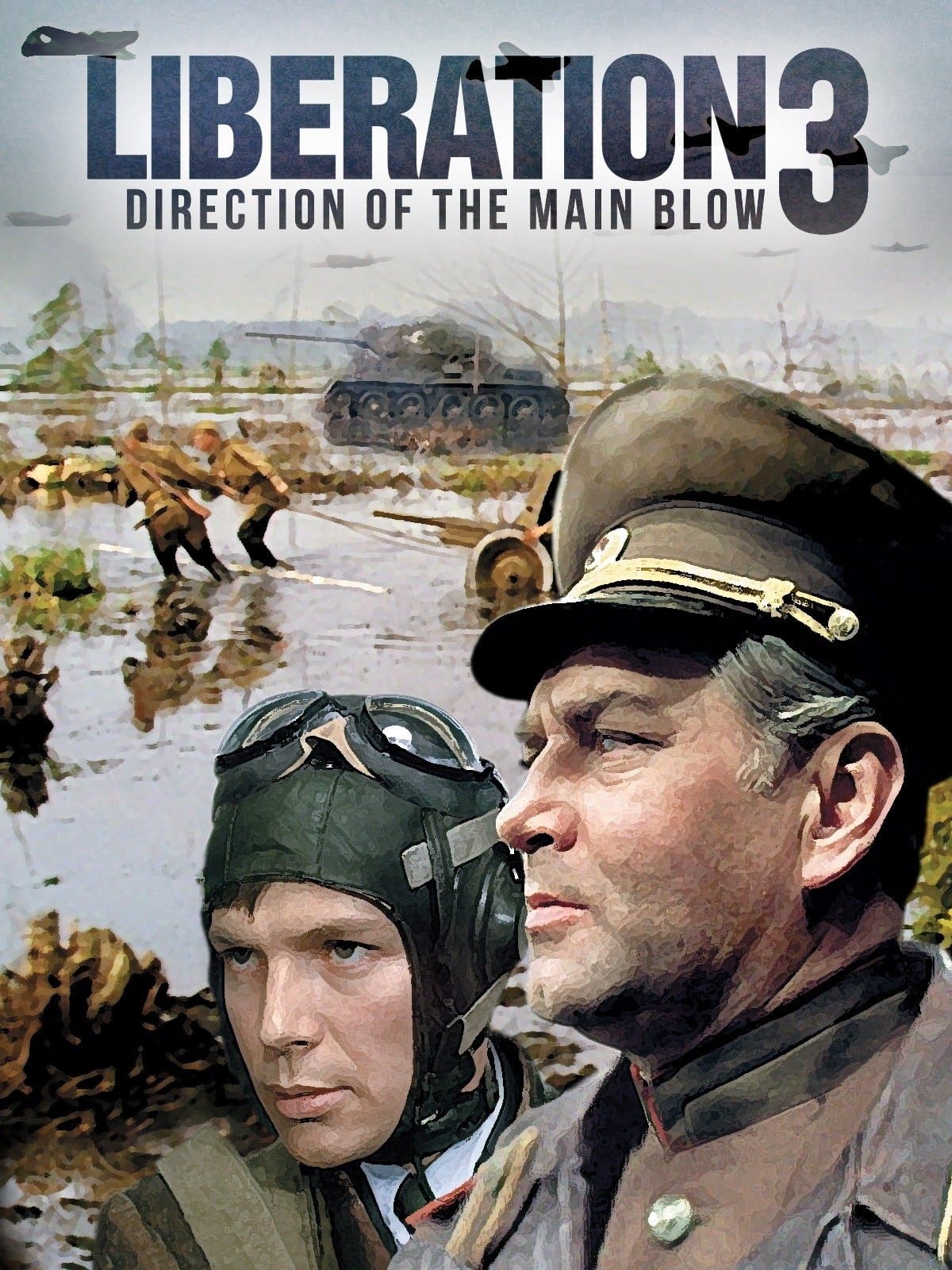 Liberation: Direction of the Main Blow full movie