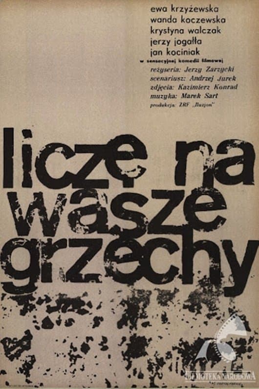 Liczę na wasze grzechy full movie