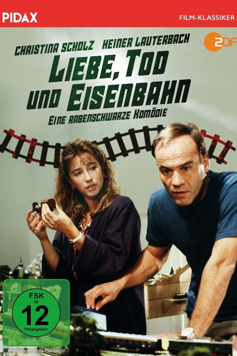 Liebe, Tod und Eisenbahn full movie