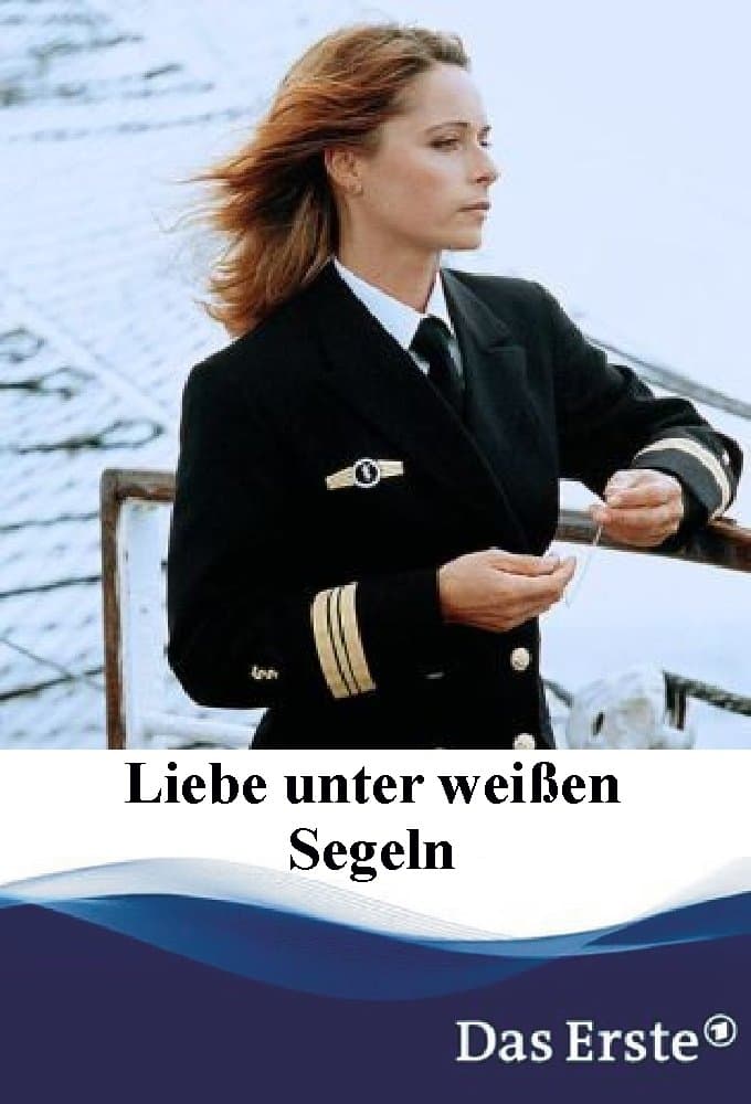 Liebe unter weißen Segeln full movie