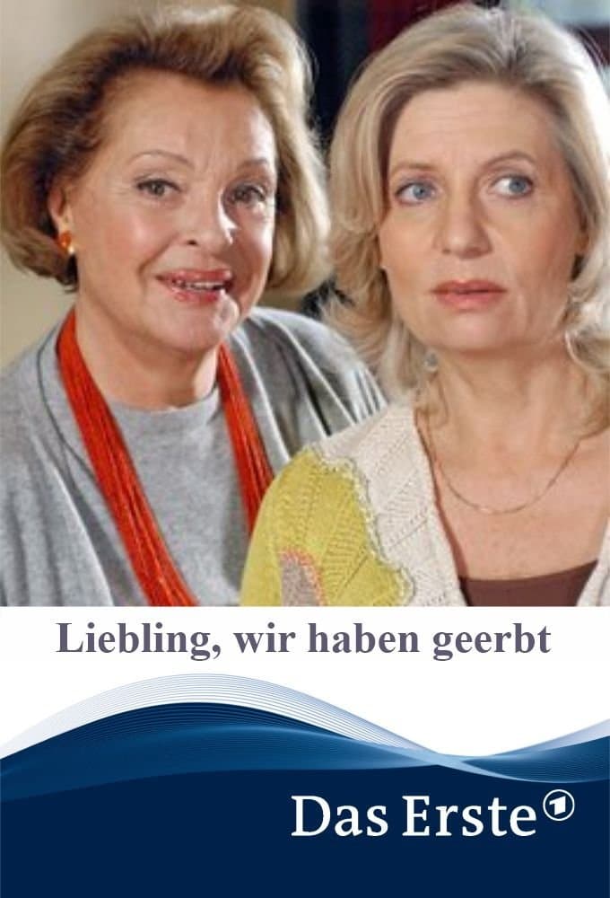 Liebling, wir haben geerbt full movie