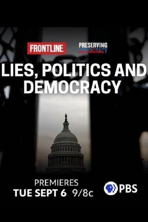 Lies, Politics and Democracy full movie