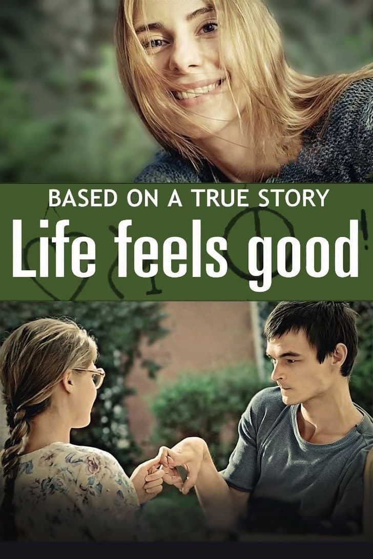 Life Feels Good full movie