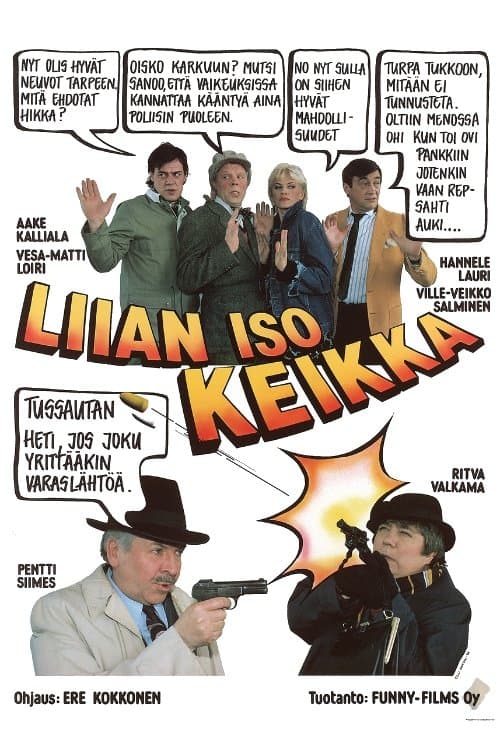 Liian iso keikka full movie