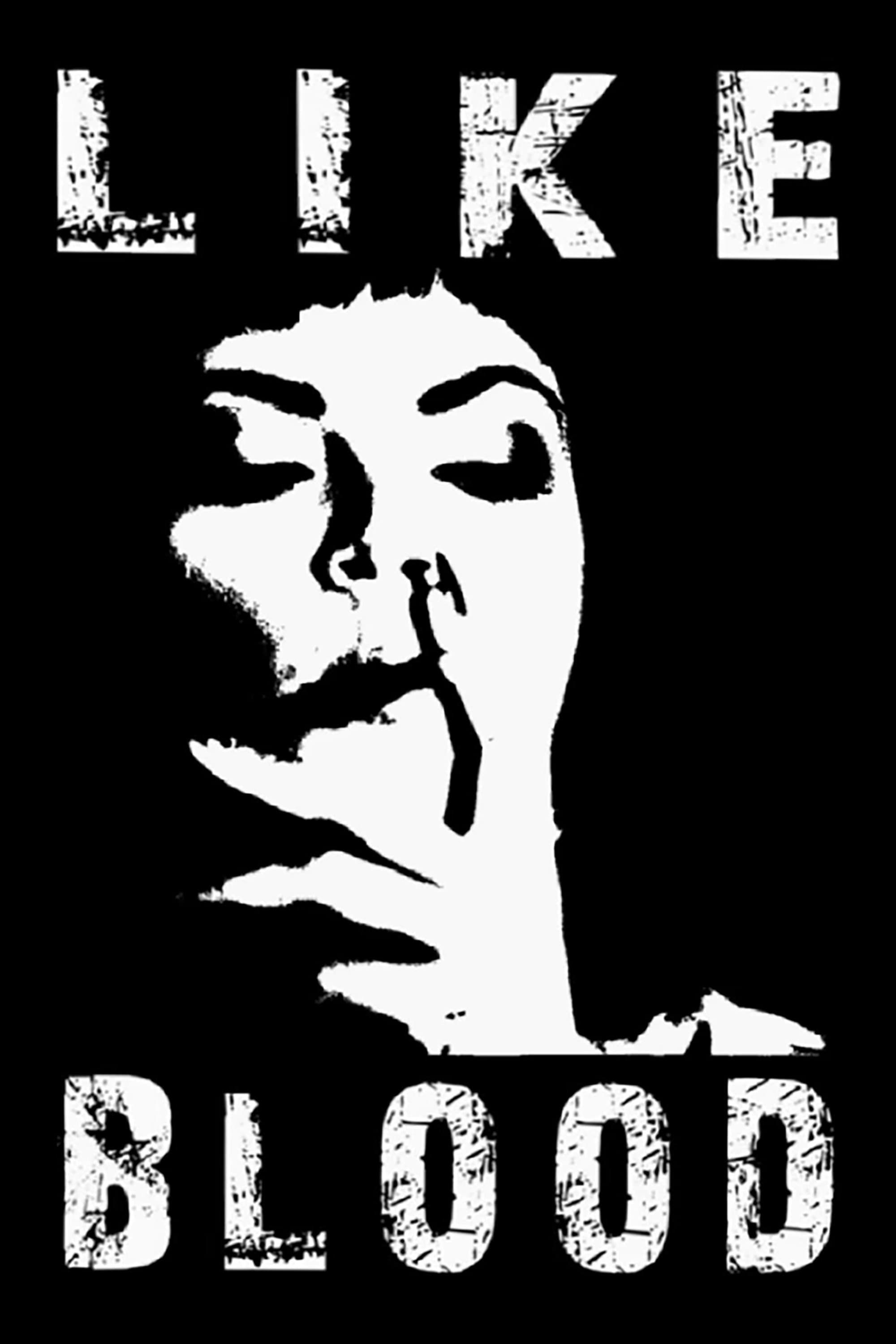 Like Blood full movie