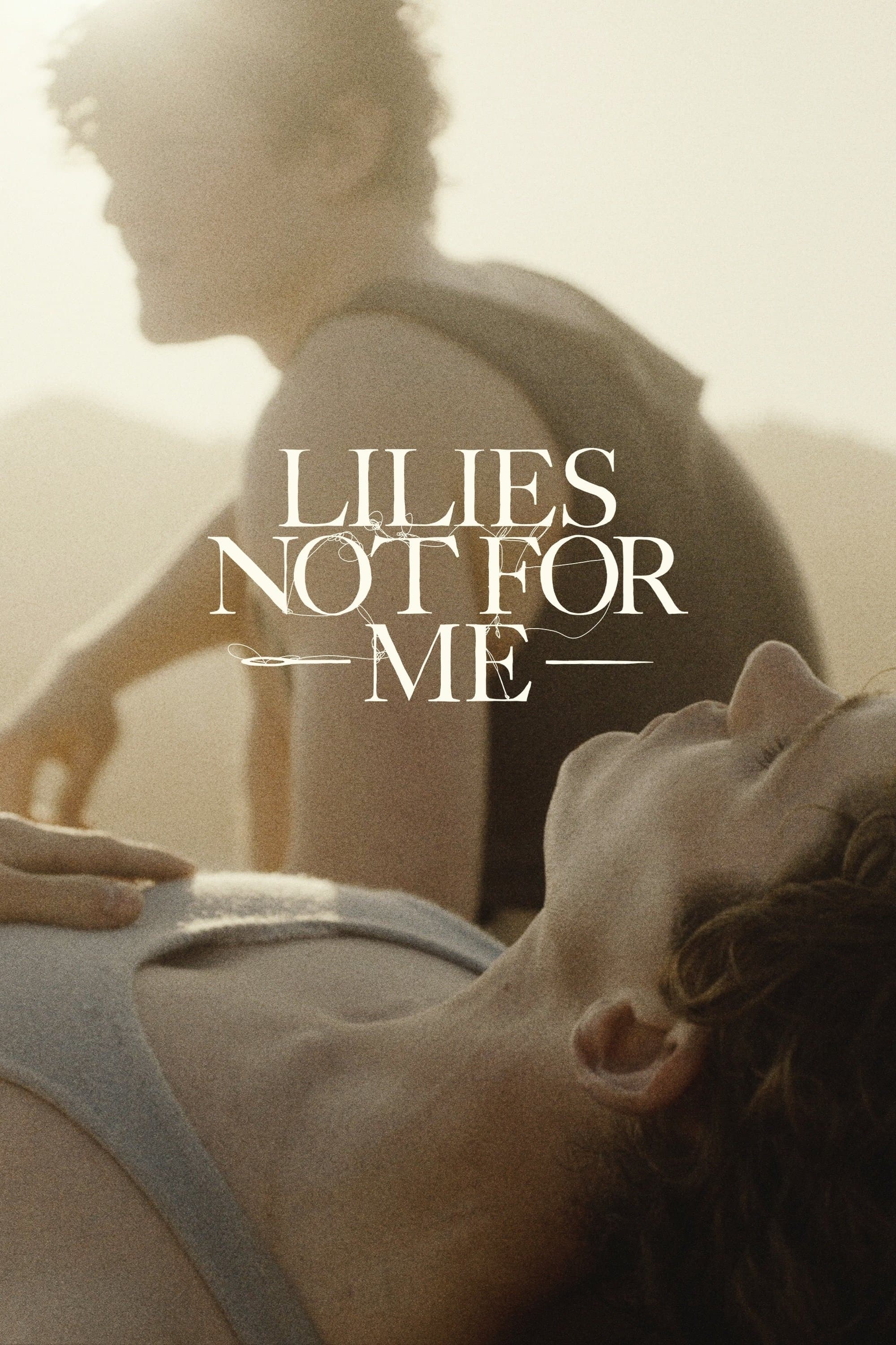 Lilies Not for Me full movie