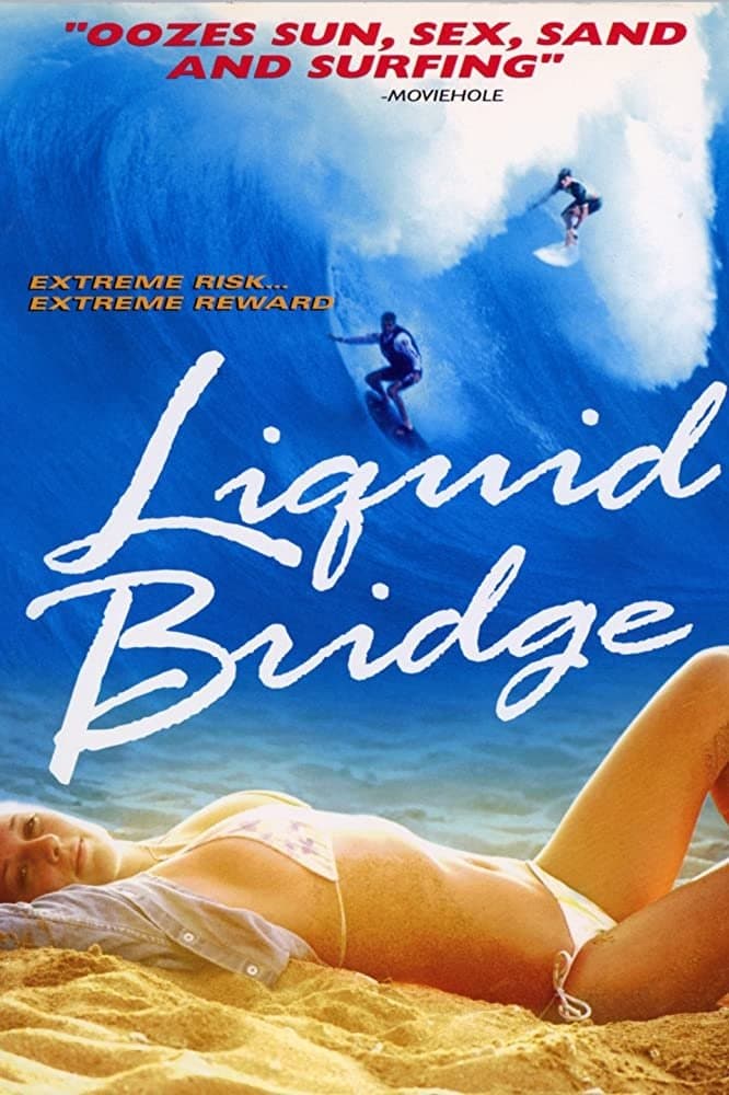 Liquid Bridge full movie