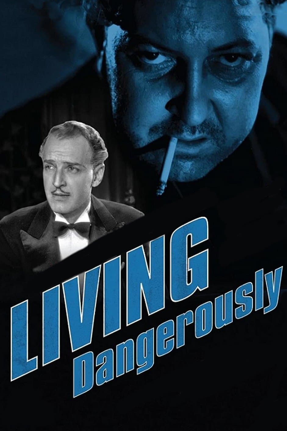 Living Dangerously full movie