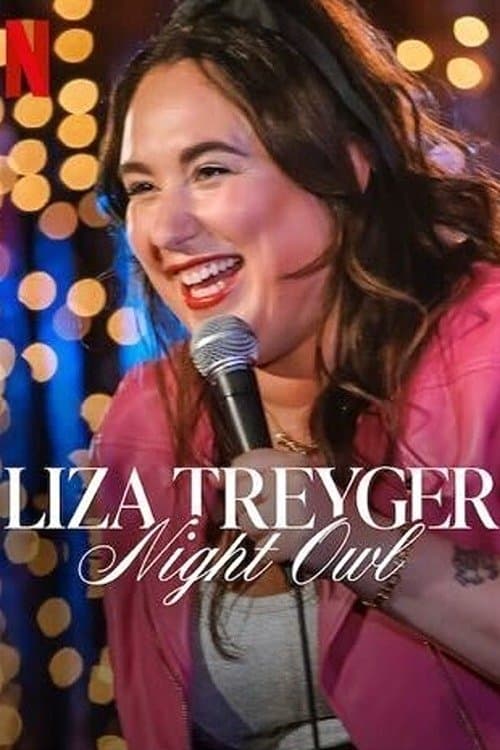 Liza Treyger: Night Owl full movie