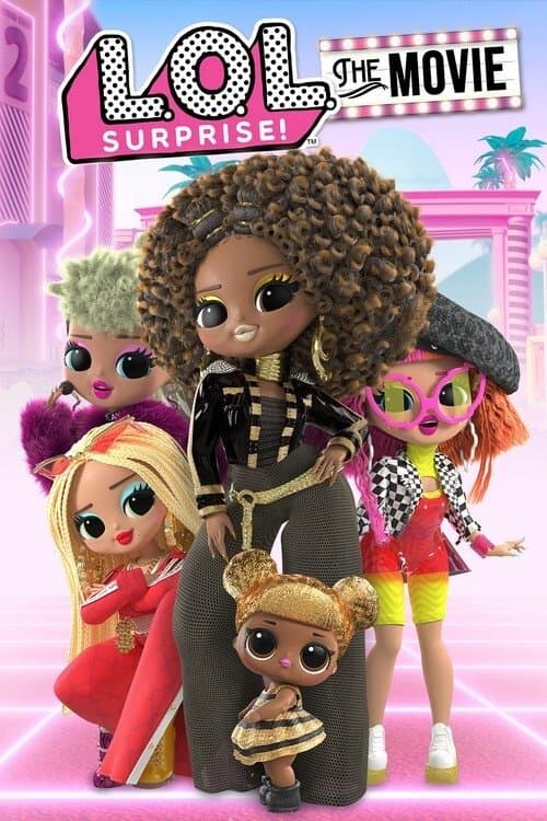L.O.L. Surprise! The Movie full movie