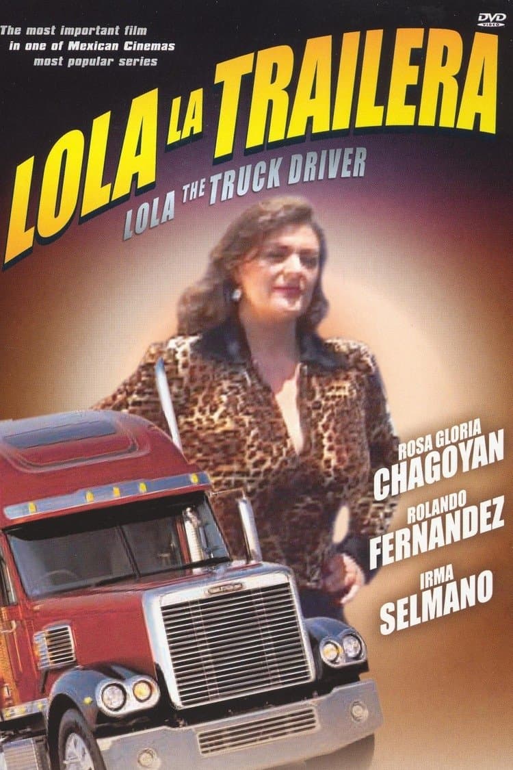 Lola the Truck Driver full movie