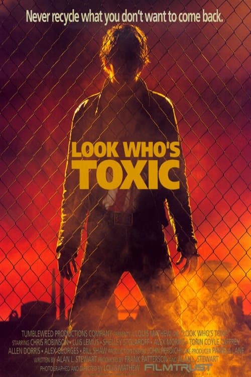 Look Who's Toxic full movie