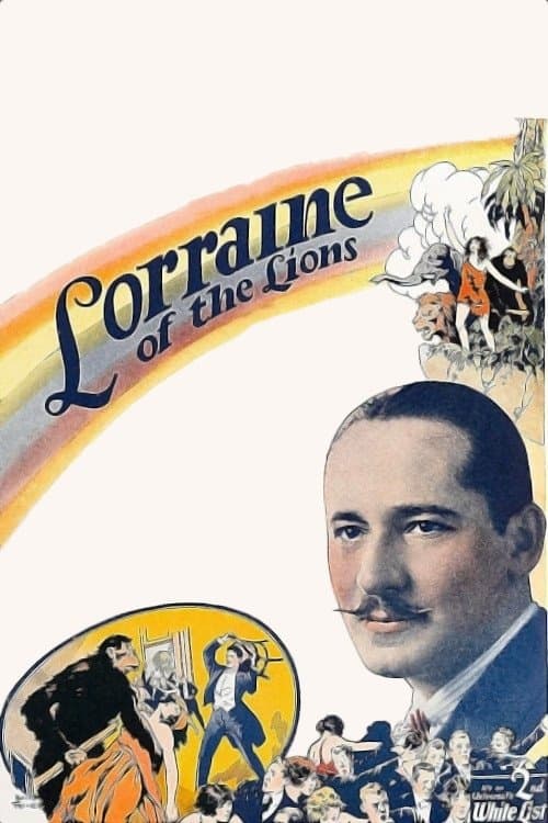 Lorraine of the Lions full movie