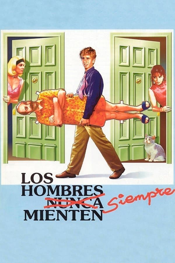 Los hombres siempre mienten full movie