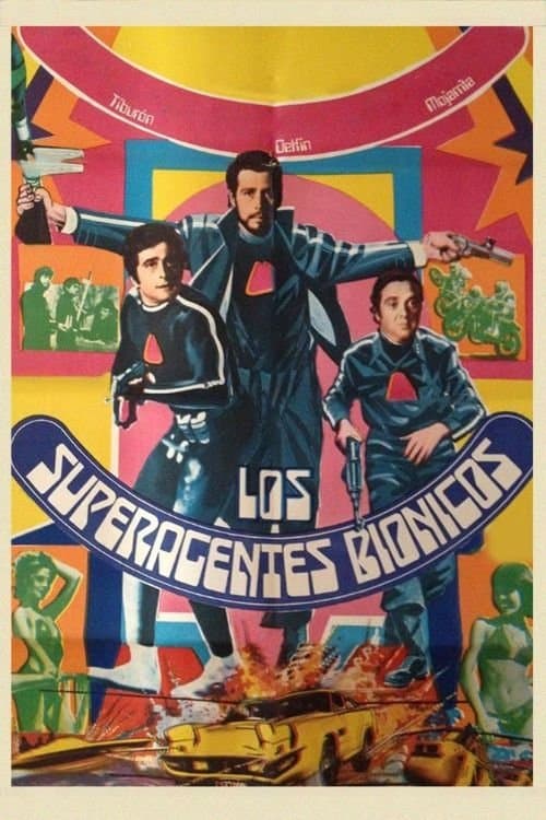 Los superagentes biónicos full movie