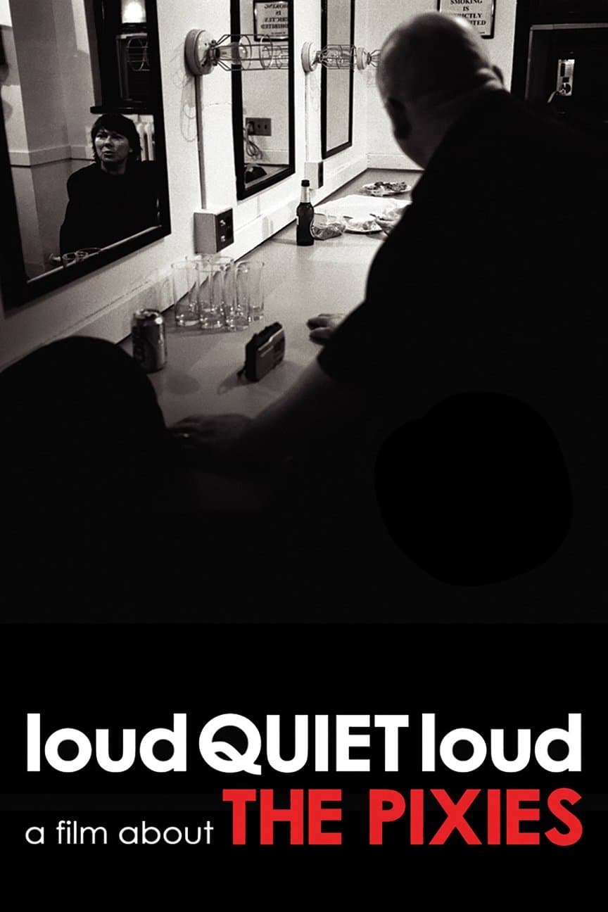 loudQUIETloud: A Film About the Pixies full movie