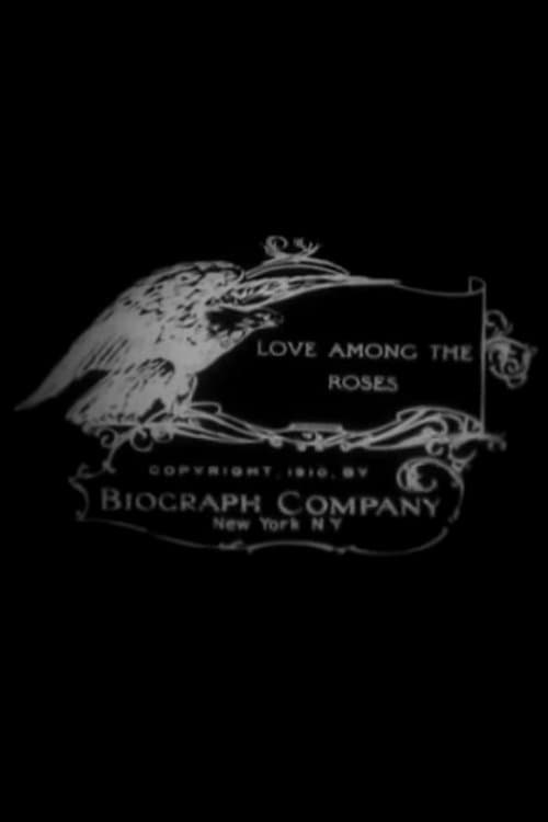 Love Among the Roses full movie