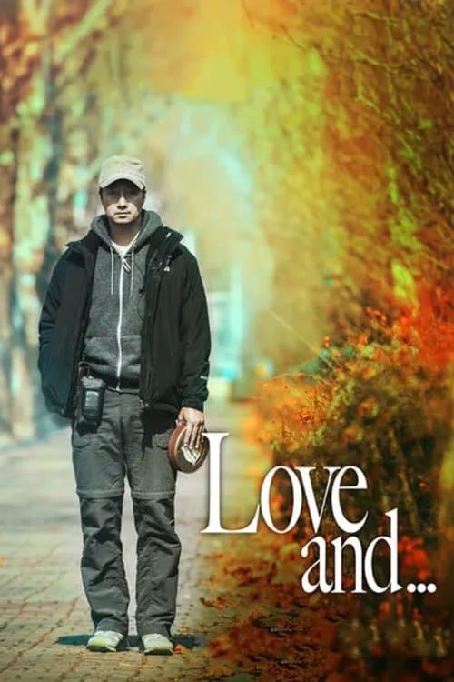 Love And... full movie