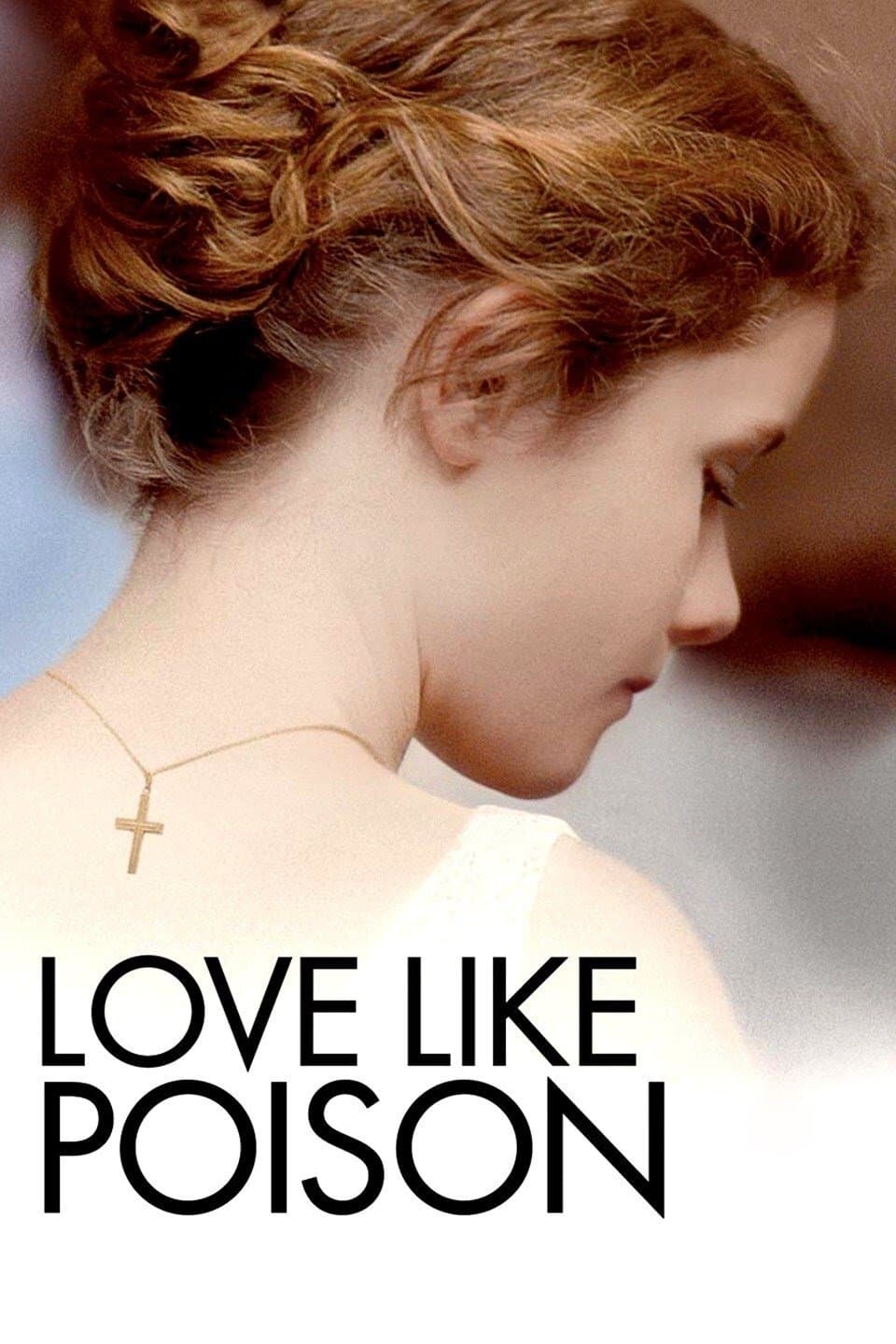 Love Like Poison full movie