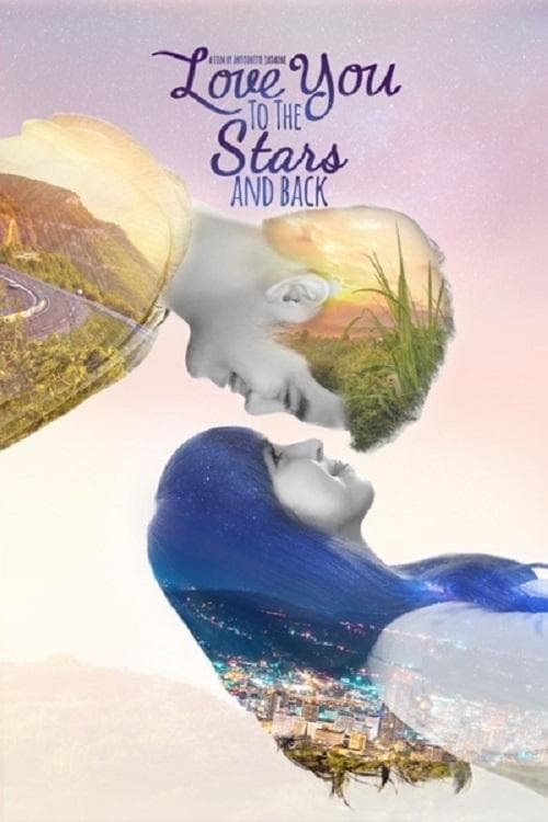 Love You to the Stars and Back full movie
