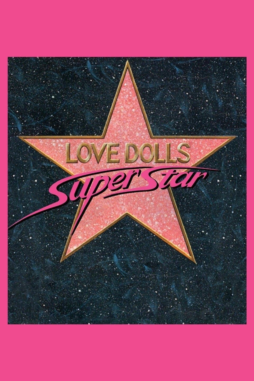 Lovedolls Superstar full movie