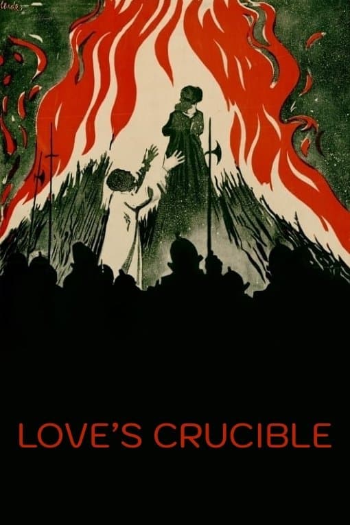Love's Crucible full movie