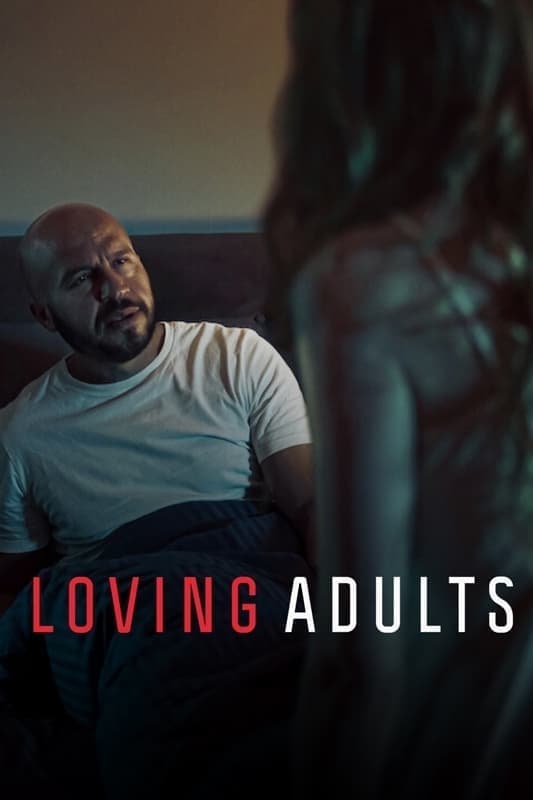 Loving Adults full movie
