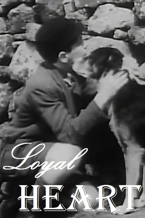 Loyal Heart full movie