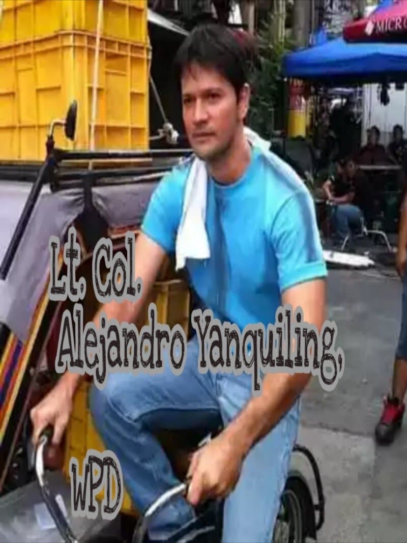Lt. Col. Alejandro Yanquiling, WPD full movie